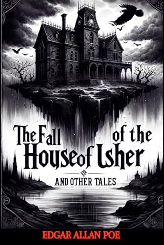 The Fall of the House of Usher and Other Tales von Independently published